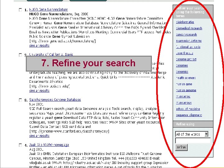 7. Refine your search 