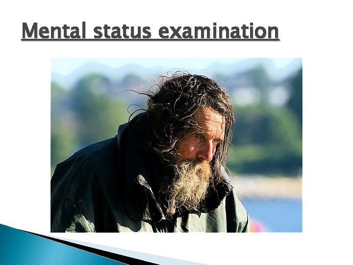 Mental status examination 