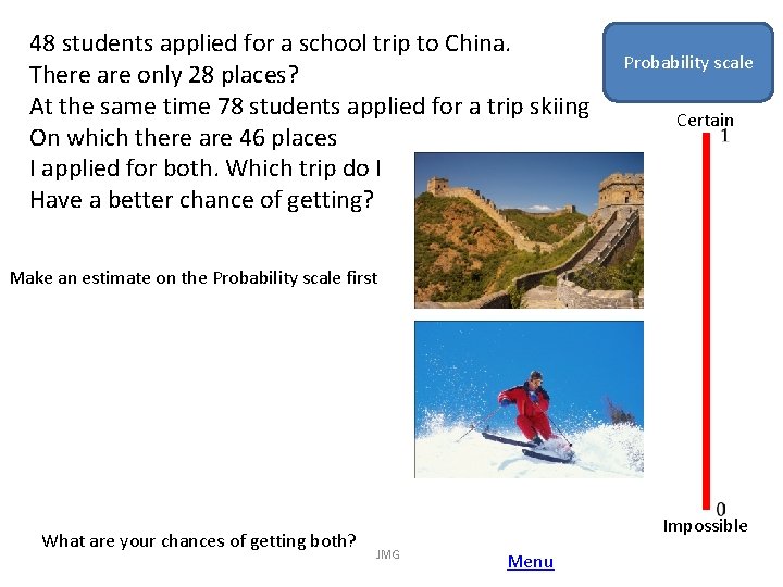 48 students applied for a school trip to China. There are only 28 places?