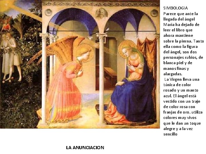 SIMBOLOGIA Parece que ante la llegada del ángel María ha dejado de leer el