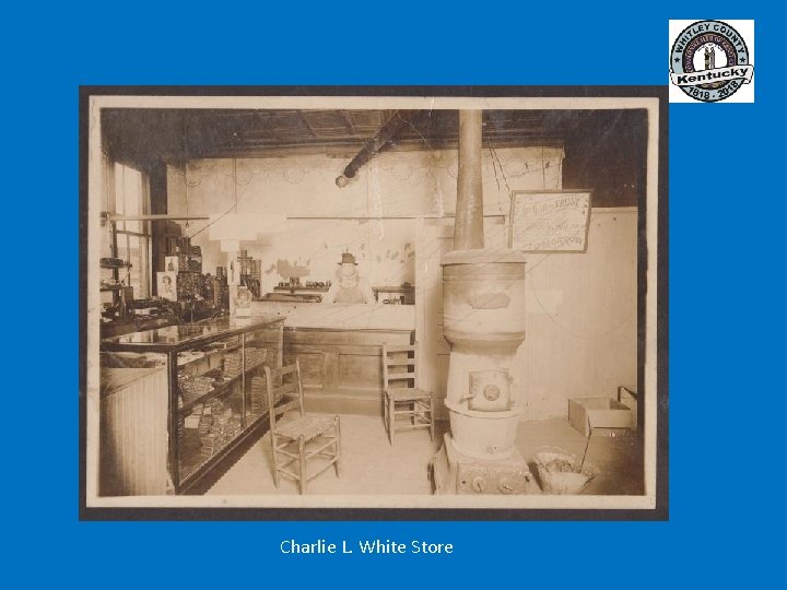 Charlie L. White Store 