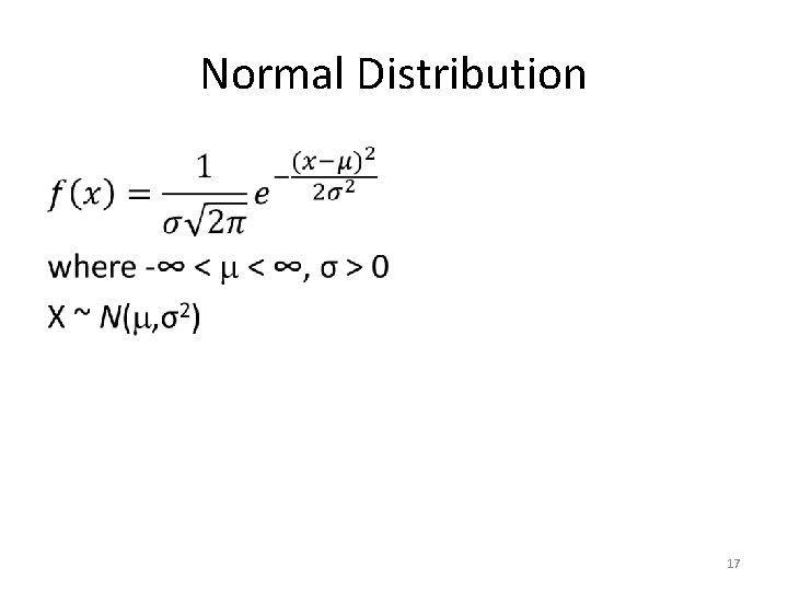 Normal Distribution • 17 Normal Distribution • 17