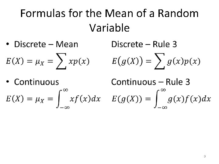 Formulas for the Mean of a Random Variable • 9 Formulas for the Mean of a Random Variable • 9