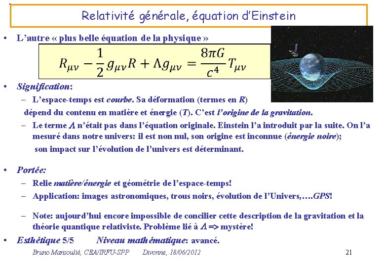 . Relativité générale, équation d’Einstein • L’autre « plus belle équation de la physique