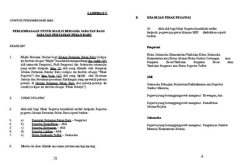 LAMPIRAN C E. (CONTOH PERLEMBAGAAN MBJ) PERLEMBAGAAN UNTUK MAJLIS BERSAMA JABATAN BAGI JABATAN PERTANIAN