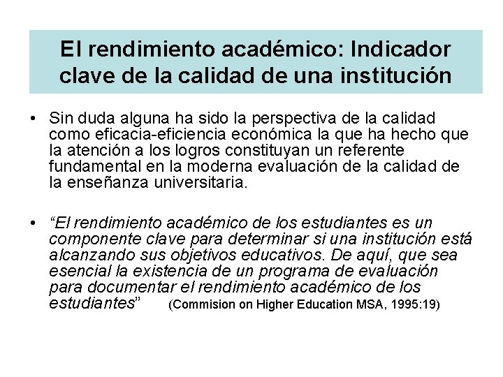 El rendimiento académico: Indicador clave de la calidad de una institución • Sin duda