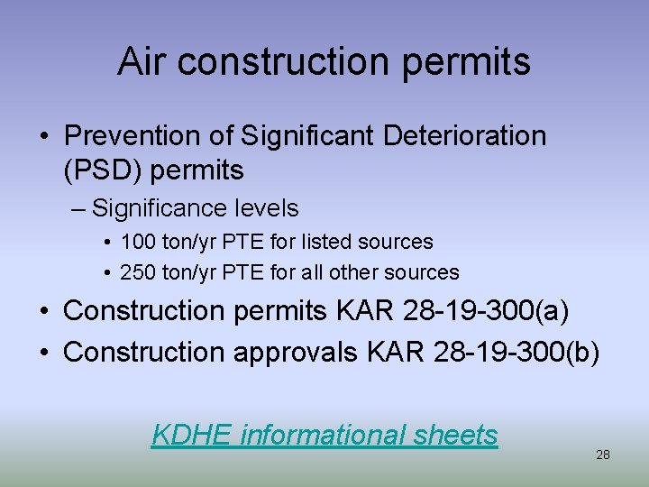 Air construction permits • Prevention of Significant Deterioration (PSD) permits – Significance levels •