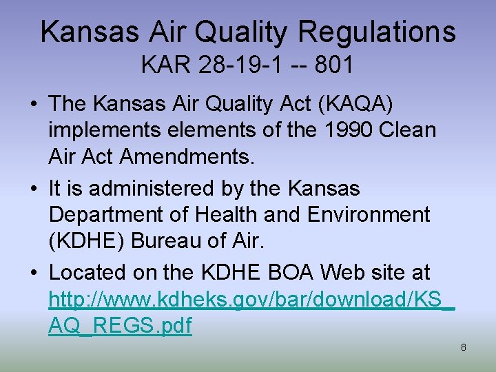 Kansas Air Quality Regulations KAR 28 -19 -1 -- 801 • The Kansas Air