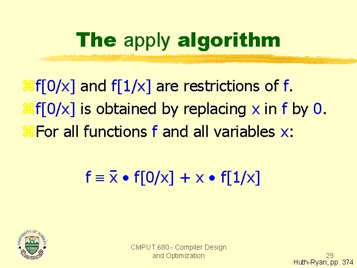 The apply algorithm zf[0/x] and f[1/x] are restrictions of f. zf[0/x] is obtained by