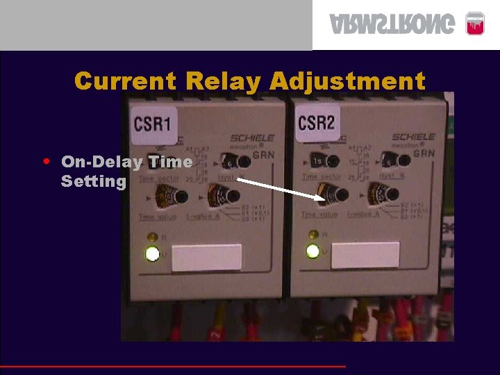 Current Relay Adjustment • On-Delay Time Setting 