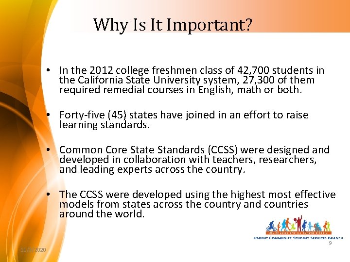 Why Is It Important? • In the 2012 college freshmen class of 42, 700