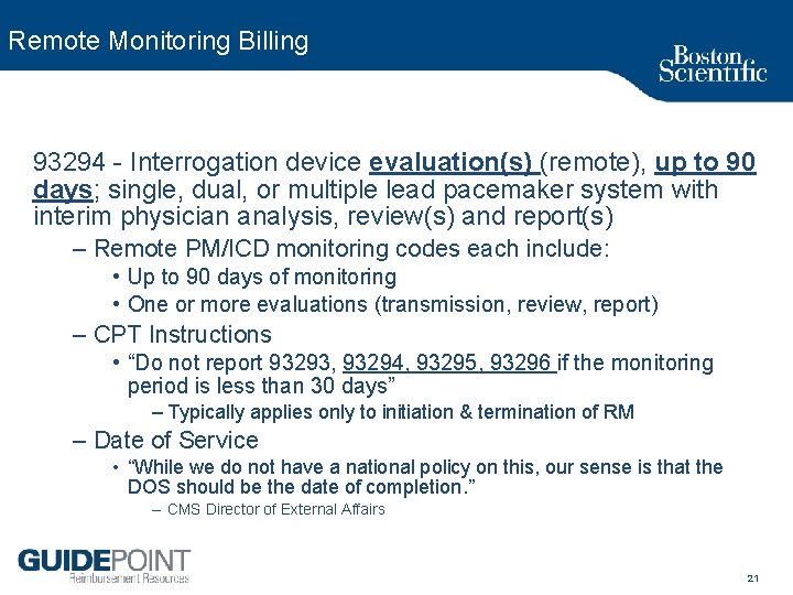 Remote Monitoring Billing 93294 Interrogation device evaluation(s) (remote), up to 90 days; single, dual,
