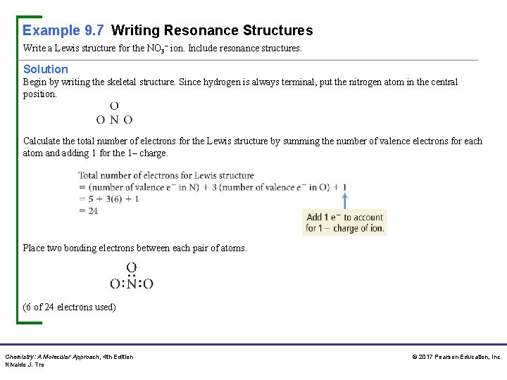 Example 9. 7 Writing Resonance Structures Write a Lewis structure for the NO 3–