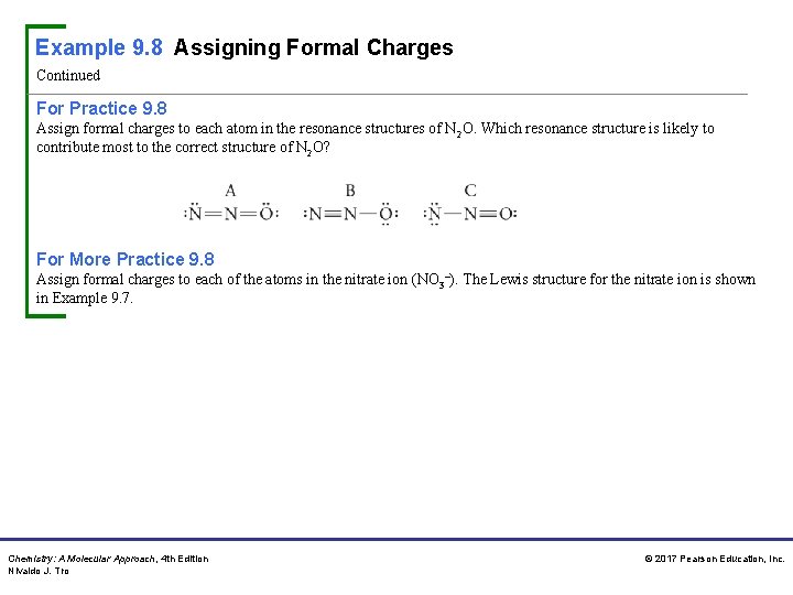 Example 9. 8 Assigning Formal Charges Continued For Practice 9. 8 Assign formal charges