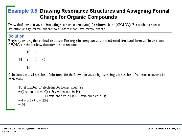 Example 9. 9 Drawing Resonance Structures and Assigning Formal Charge for Organic Compounds Draw