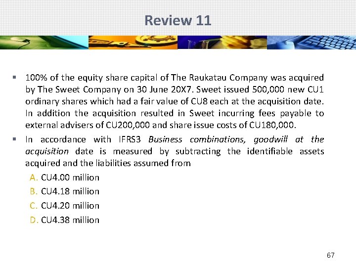 Review 11 § 100% of the equity share capital of The Raukatau Company was