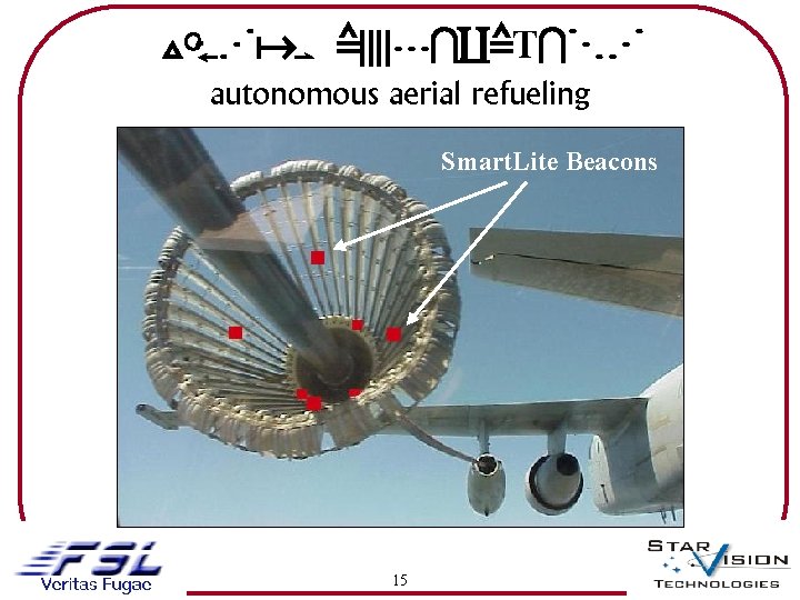 Vis. Nav APPLICATION autonomous aerial refueling Smart. Lite Beacons 15 