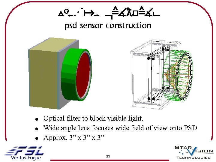 Vis. Nav HARDWARE psd sensor construction ! Optical filter to block visible light. !