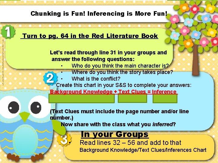 Chunking is Fun! Inferencing is More Fun! Turn to pg. 64 in the Red
