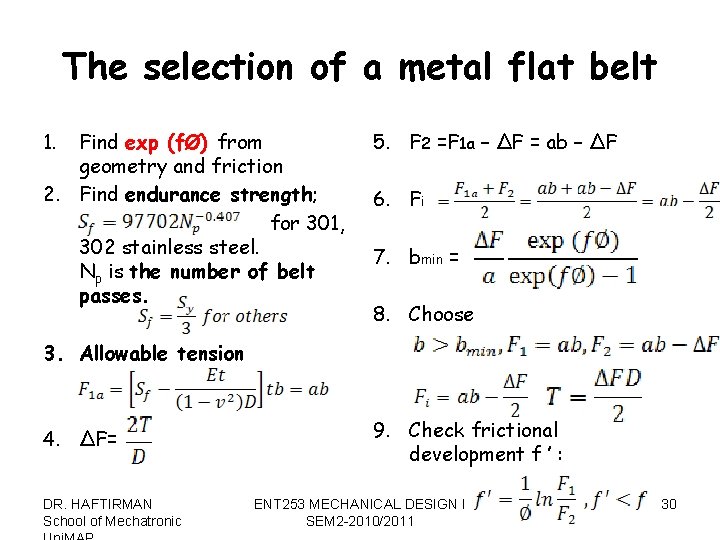 The selection of a metal flat belt 1. Find exp (fØ) from geometry and