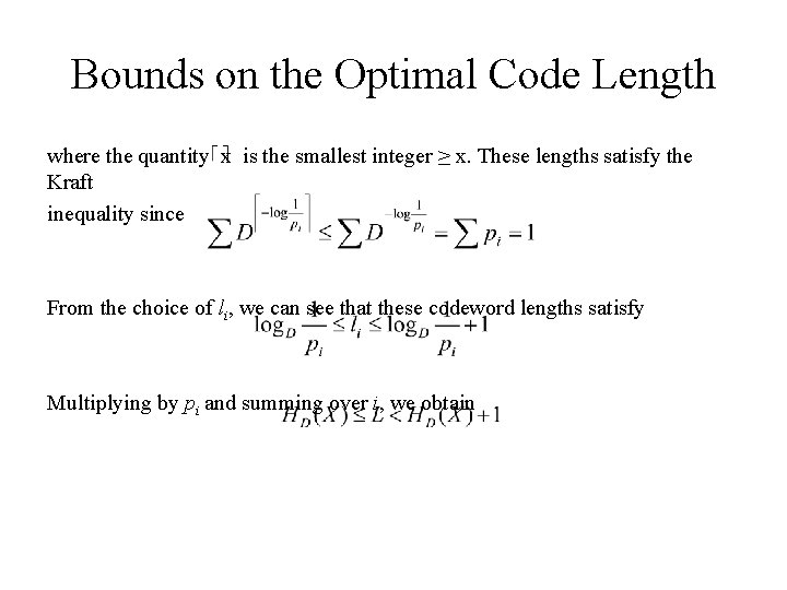 Bounds on the Optimal Code Length where the quantity x is the smallest integer