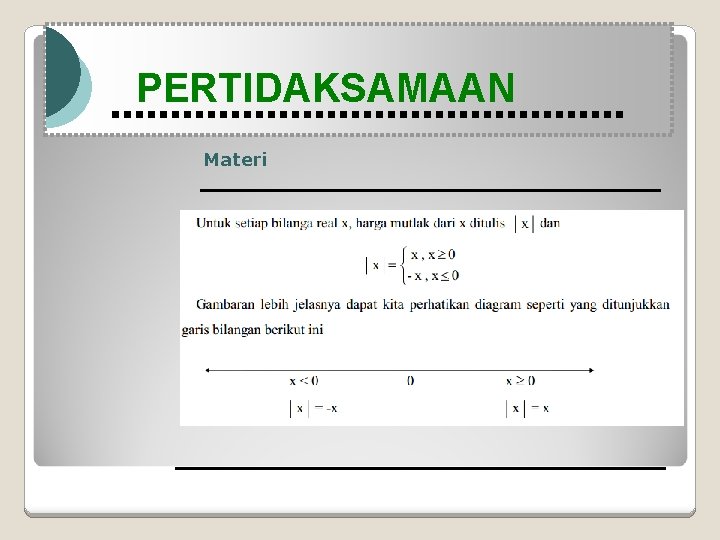 Modul Pembelajaran Matematika Kelas X semester 1 PERTIDAKSAMAAN Materi Definisi 