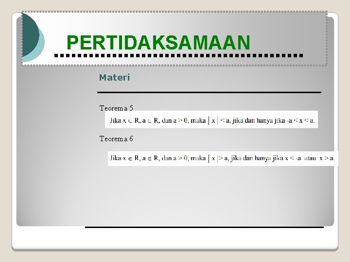 Modul Pembelajaran Matematika Kelas X semester 1 PERTIDAKSAMAAN Materi Teorema 5 Teorema 6 