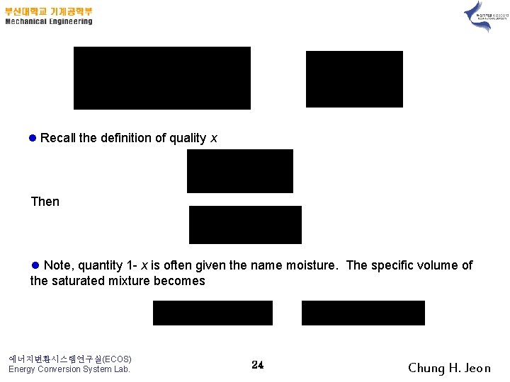l Recall the definition of quality x Then l Note, quantity 1 x is
