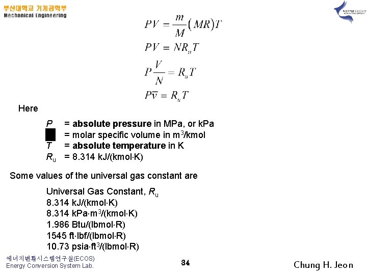 Here P T Ru = absolute pressure in MPa, or k. Pa = molar