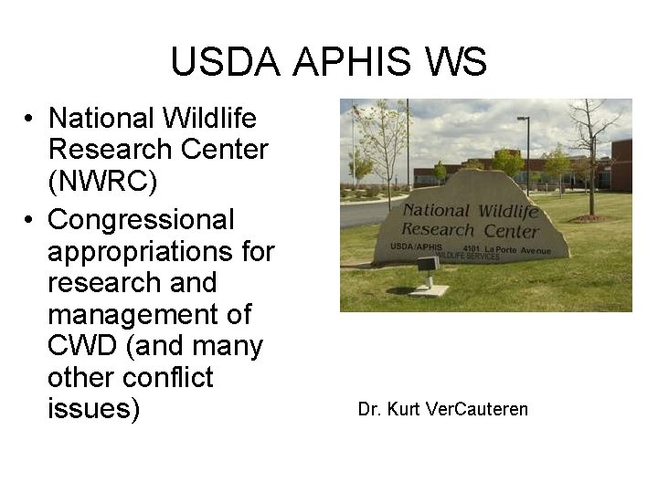 USDA APHIS WS • National Wildlife Research Center (NWRC) • Congressional appropriations for research