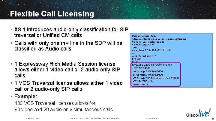 Flexible Call Licensing § X 8. 1 introduces audio-only classification for SIP traversal or