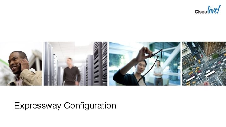 Expressway Configuration 