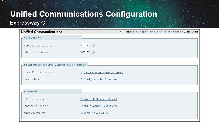 Unified Communications Configuration Expressway C BRKUCC-2801 © 2014 Cisco and/or its affiliates. All rights