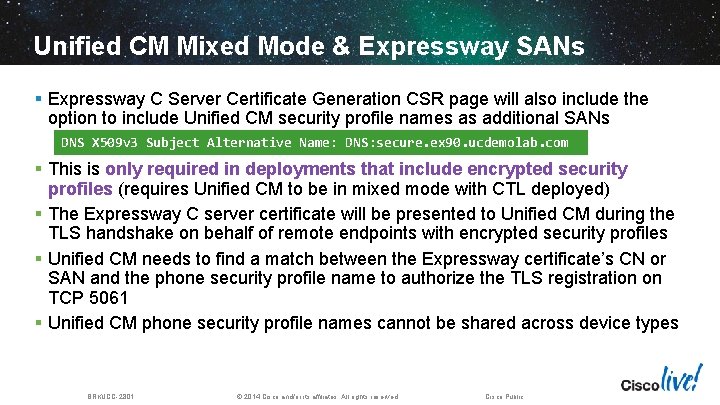 Unified CM Mixed Mode & Expressway SANs § Expressway C Server Certificate Generation CSR