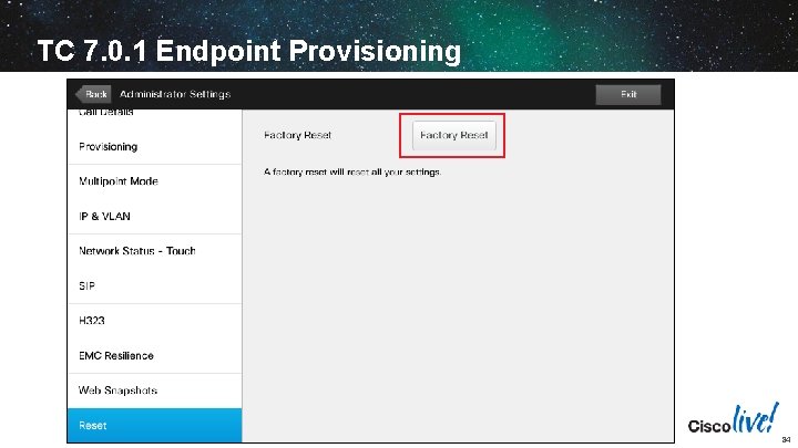 TC 7. 0. 1 Endpoint Provisioning BRKUCC-2801 © 2014 Cisco and/or its affiliates. All