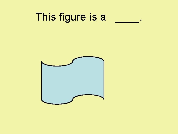 This figure is a ____. 
