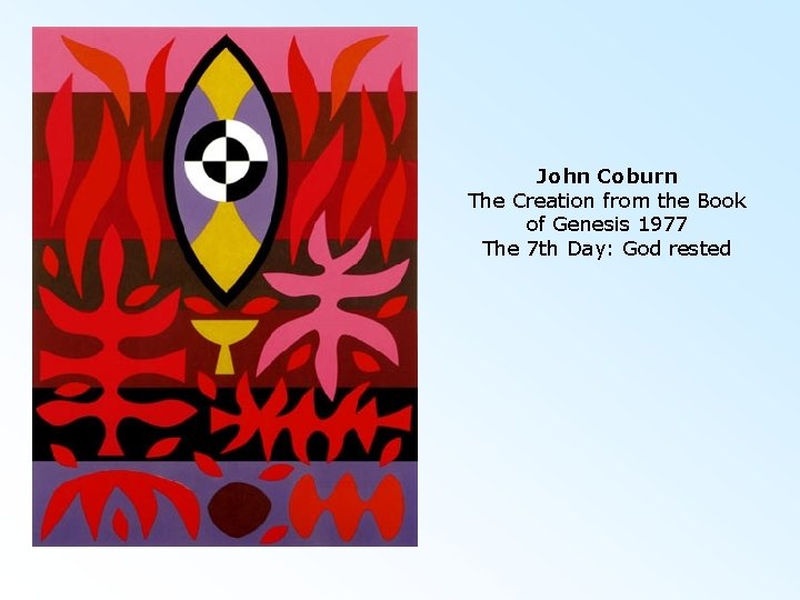  John Coburn The Creation from the Book of Genesis 1977 The 7 th