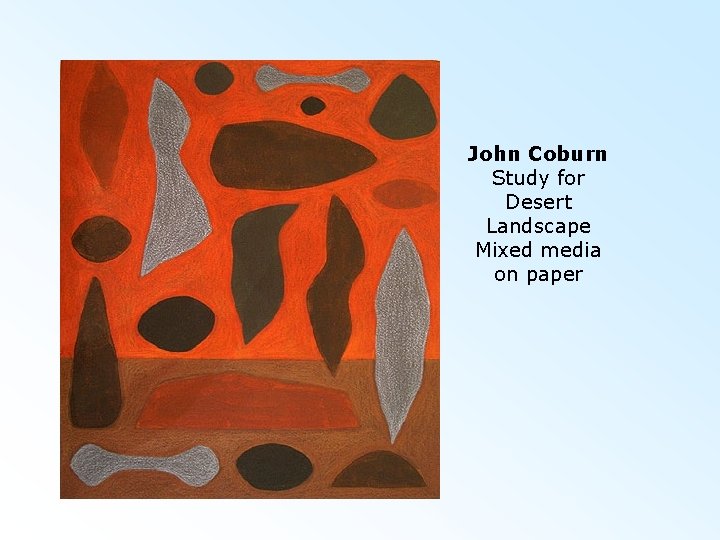  John Coburn Study for Desert Landscape Mixed media on paper 