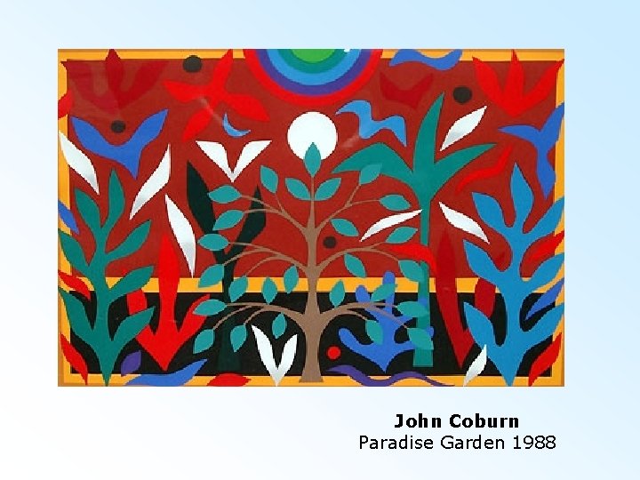  John Coburn Paradise Garden 1988 