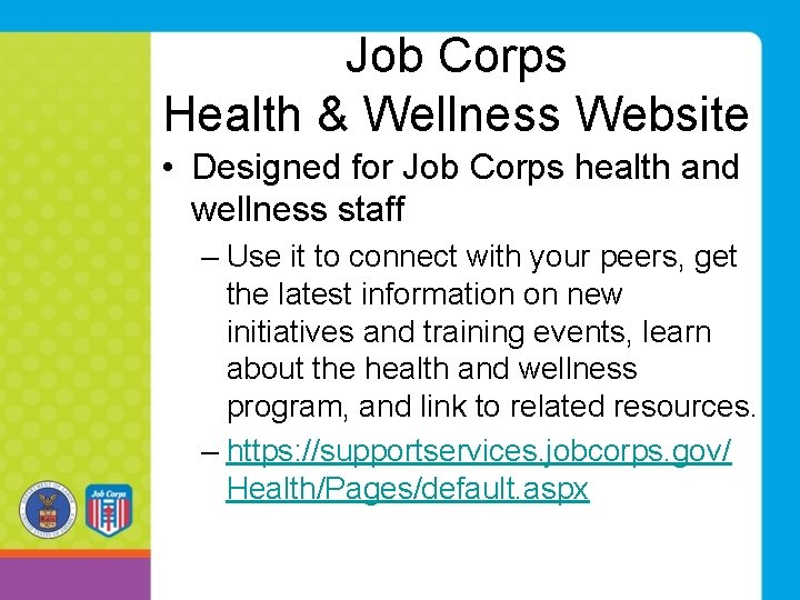 Job Corps Health & Wellness Website • Designed for Job Corps health and wellness