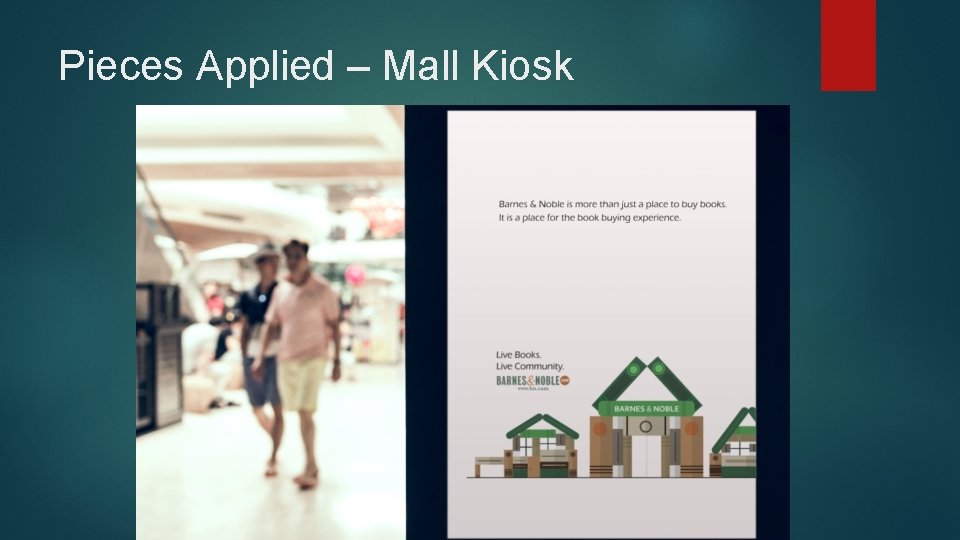 Pieces Applied – Mall Kiosk 
