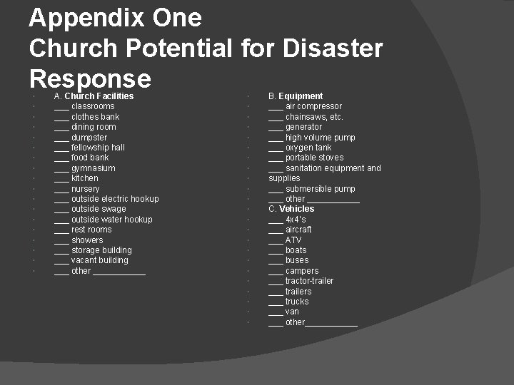 Appendix One Church Potential for Disaster Response A. Church Facilities ___ classrooms ___ clothes