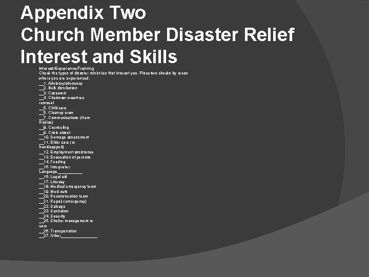 Appendix Two Church Member Disaster Relief Interest and Skills Interest/Experience/Training Check the types of