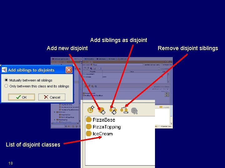 Classes. Tab: Disjoints Widget Add siblings as disjoint Add new disjoint List of disjoint