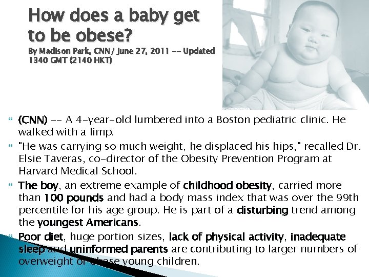 How does a baby get to be obese? By Madison Park, CNN/ June 27,