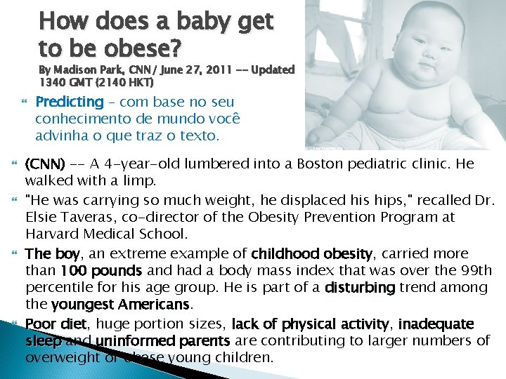 How does a baby get to be obese? By Madison Park, CNN/ June 27,