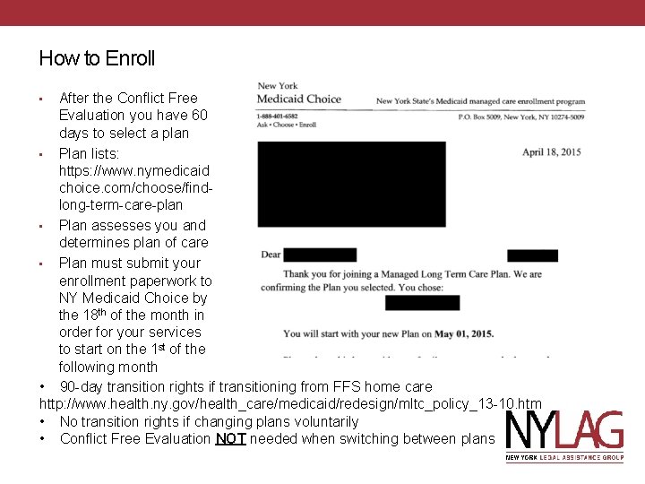 How to Enroll After the Conflict Free Evaluation you have 60 days to select