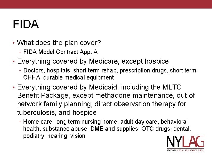FIDA • What does the plan cover? • FIDA Model Contract App. A •
