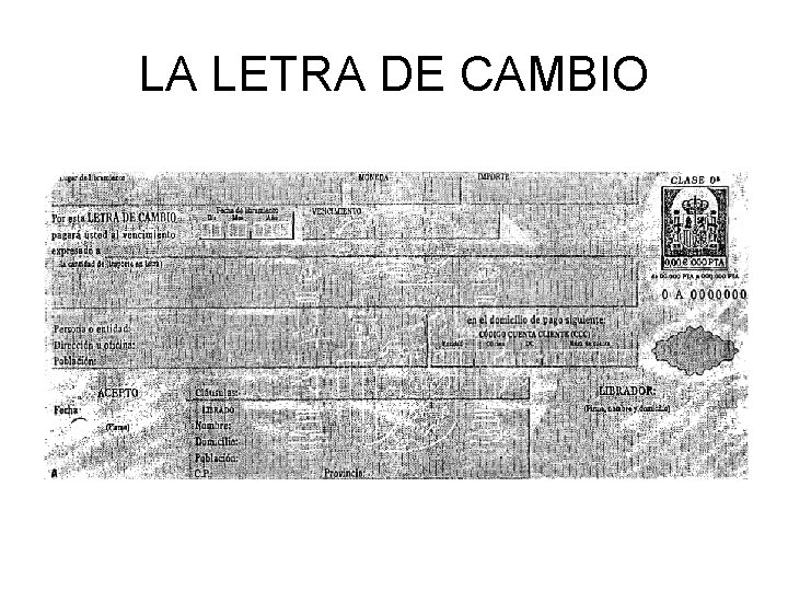 LA LETRA DE CAMBIO 