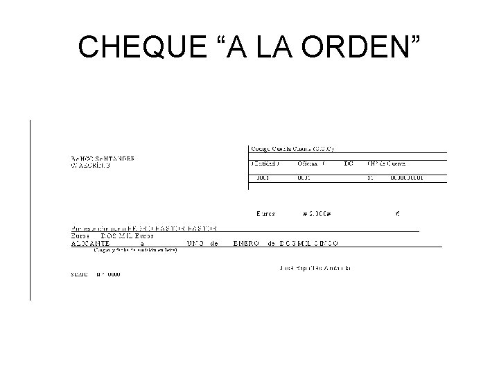CHEQUE “A LA ORDEN” 